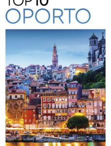 Oporto 2020 (guia Visual Top 10)